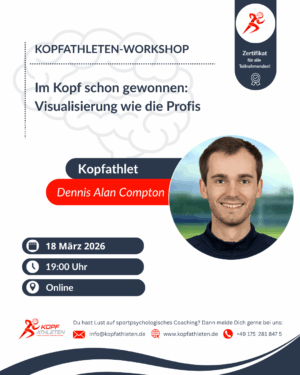 Masterclass: Im Kopf schon gewonnen - Visualisierung wie die Profis